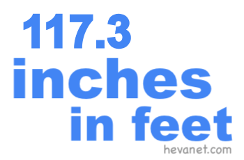 117.3 inches in feet