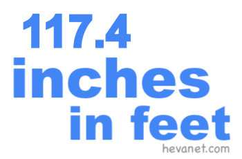 117.4 inches in feet