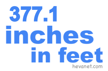 377.1 inches in feet
