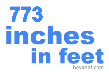 773 inches in feet 773 inches in feet