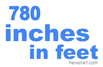 780 inches in feet