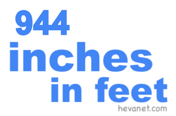 944 inches in feet