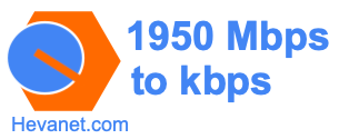 1950 Mbps to kbps
