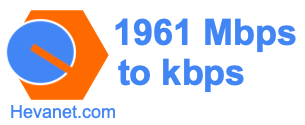 1961 Mbps to kbps