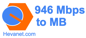 946 Mbps to MB