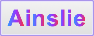 Image of the name Ainslie