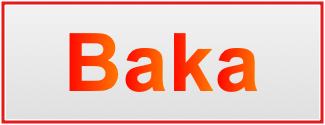 Image of the name Baka Image of the name Baka