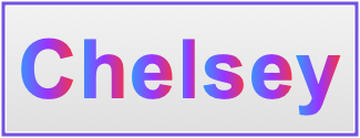 Image of the name Chelsey Image of the name Chelsey