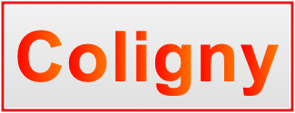 Image of the name Coligny Image of the name Coligny