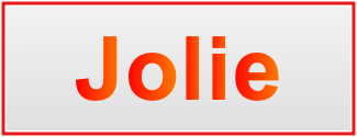 Image of the name Jolie Image of the name Jolie