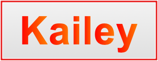 Image of the name Kailey Image of the name Kailey