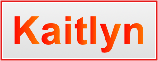 Image of the name Kaitlyn Image of the name Kaitlyn