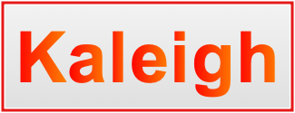 Image of the name Kaleigh Image of the name Kaleigh