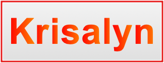 Image of the name Krisalyn Image of the name Krisalyn