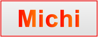 Image of the name Michi Image of the name Michi