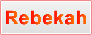 Image of the name Rebekah Image of the name Rebekah