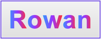 Image of the name Rowan Image of the name Rowan