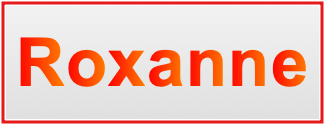 Image of the name Roxanne Image of the name Roxanne