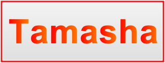 Image of the name Tamasha Image of the name Tamasha
