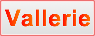 Image of the name Vallerie Image of the name Vallerie