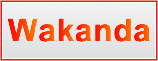 Image of the name Wakanda Image of the name Wakanda