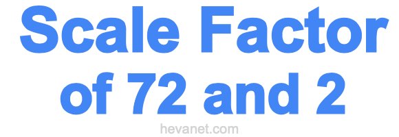 Scale Factor of 72 and 2