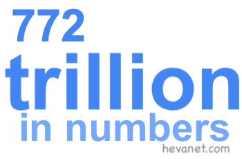 772 trillion in numbers