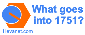 What goes into 1751