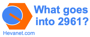 What goes into 2961