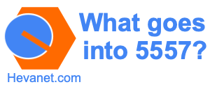 What goes into 5557