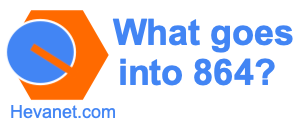 What goes into 864